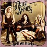 Pistol Annies - Hell on Heels 