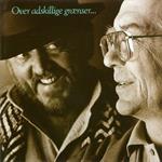 Povl Dissing  &  Benny Andersen – Over Adskillige Grænser