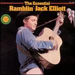 Ramblin\' Jack Elliott - The Essential