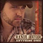 Randy Houser - Anything Goes 