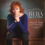 Reba McEntire  - Sing It Now: Songs Of Faith & Hope (2 CD)