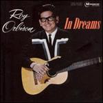 Roy Orbison - In Dreams [REMASTERED] 