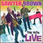 Sawyer Brown - Hits Live [LIVE] 