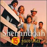 Shenandoah - 15 Favorites 