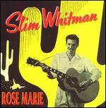Slim Whitman - Rose Marie [BOX SET] 