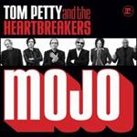 Tom Petty & the Heartbreakers - Mojo