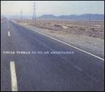 Uncle Tupelo - 89/93: An Anthology 