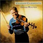 Vassar Clements - Grass Routes 