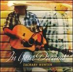Zachary Hunter - In Your Dreams 