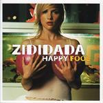 Zididada – Happy Fool